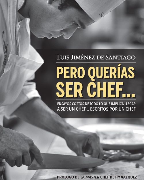 Pero Querías Ser Chef